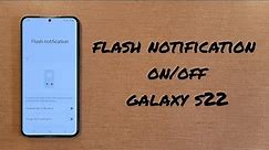 Flash Notification on/off Samsung Galaxy S22