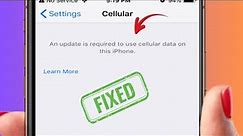An Update is Required To Use Cellular Data on This iphone 2023 ||
