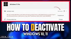 💥How to Deactivate Windows 11, 10 || 100% Working