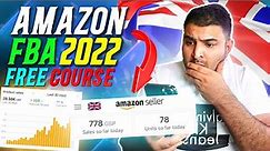 How to Start Selling on Amazon FBA UK 2022? Step By Step Guide to Open Account and Find products