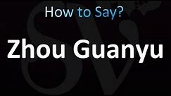 How to Pronounce Zhou Guanyu (correctly!)