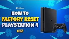 How to Factory Reset PS4 without a Controller in 2022 [Step By Step Guide]