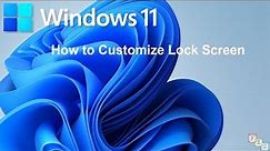 How to Customize Lock Screen in Windows 11