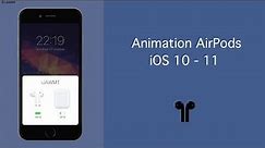 Airpods animation on iOS 10 vs iOS 11