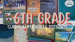 6TH GRADE CURRICULUM CHOICES||new homeschool year 23/24