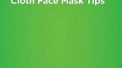 Cloth Face Mask Tips