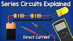 DC Series circuits explained - The basics working principle