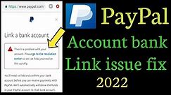 How to PayPal account bank link issue fix | go to the resolution center 2022
