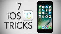 7 Cool iOS 10 Tricks and Hidden Features