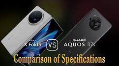 vivo X Fold3 vs. Sharp Aquos R7s: A Comparison of Specifications