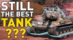 Still the BEST tank in World of Tanks???