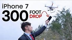 iPhone 7 Case Drop Test From 300 FEET With Drone!