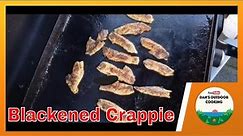Blackened Crappie | Fish on the Blackstone Catch and Cook