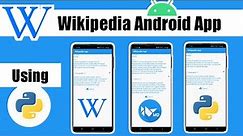 Wikipedia Android App using Python | Convert .Py to APK | #Kivy Tutorial