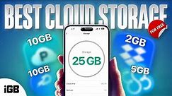 5 Best Cloud Storage for iPhone (2024)