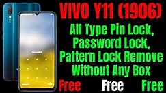 Vivo Y11 (1906) All Type Pin Lock, Password Lock, Pattern Lock Remove Without Any Box 100% Free