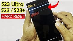 How to HARD RESET Samsung S23/S23+S23/ Ultra ? with keys (NO PC)