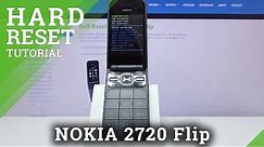Hard Reset NOKIA 2720 Flip – Remove Screen Lock Tutorial