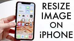 How To Resize Image On iPhone!