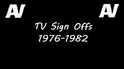 TV Sign-Off Collection - 1976 to 1982