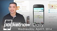 iPhone 6 production, Google Now changes, Galaxy S5 lawsuits & more - Pocketnow Daily