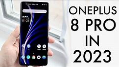 OnePlus 8 Pro In 2023! (Still Worth Buying?) (Review)