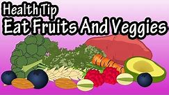 Benefits Of Fruits And Vegetables For Health - Why Are Fruits And Vegetables Good For You