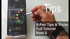 Samsung Galaxy Note 5: S-Pen Tips & Tricks Full Tutorial