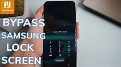 How to Bypass SAMSUNG Phone Lock Screen without PIN/Password 2020