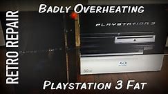 Deliding badly overheating Playstation 3 fat