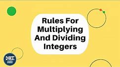 Rules for Multiplying and Dividing Integers | Grade 8 Math - Unit 1 - Lesson 3