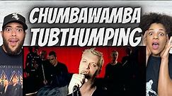 WHOA...| FIRS TTIME HEARING Chumbawamba - Tubthumping REACTION
