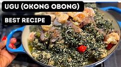 How to Cook Okong Obong (UGU) with Egusi | Cameroon Food and Recipes