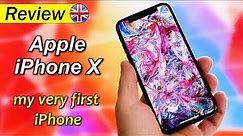 Apple iPhone X (in-depth review) | my very first iPhone
