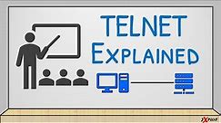 TELNET Explained | What is TELNET? | How TELNET works? | Detailed Explanation