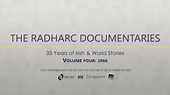 The Radharc Documentaries Volume Four: 1966