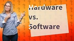 How Can I Differentiate Between Hardware and Software?
