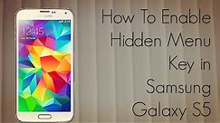 How to Enable the Hidden Menu Key in Samsung Galaxy S5