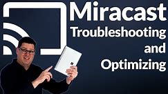 Wireless Projecting on Surface - Troubleshooting and optimizing Miracast