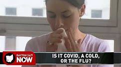 Is it a cold, the flu or COVID? How to tell and what to do