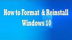 How to Format and Reinstall Windows 10 | Factory Reset Windows 10