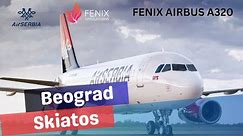 Uzbudljivo Letovanje: Beograd do Skiatosa sa AirSerbia Fenix A320 u MSFS | VATSIM - RealOps