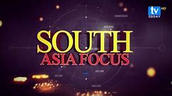 South Asia Focus Episode 120 || TV Today HD || Latest News ||