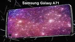 Samsung Galaxy A71 Official Video, Price, Release Date, First Look, Leaks, Features, Specs,Concept