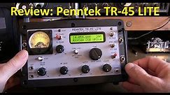 #363: Ham Radio Review: The Penntek TR-45 Lite 5-Band, 5-Watt CW portable QRP transceiver