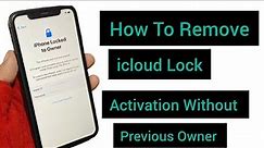 How To Remove Icloud Lock Activation Without Previous Owner