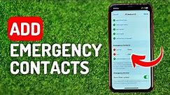 How to Add Emergency Contacts on iPhone - Full Guide