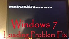 Windows 7 Loading Boot Driver Error Fix - Reboot And Select Proper Boot Device Fix