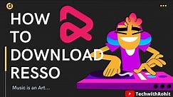 How to download Resso app in pc-Download Resso app in laptop-Best Music app-Must try this app
