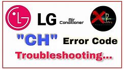 "CH" Error in LG AC | How to Fix "CH" Error In LG Air Conditioner -2021